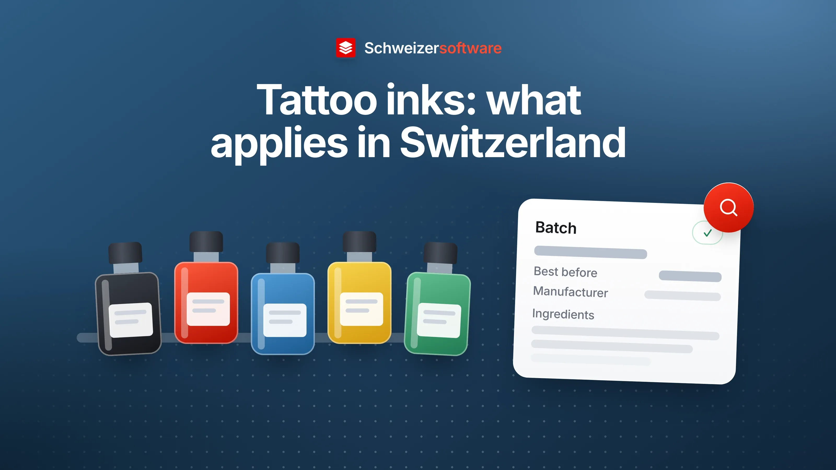 Ups Rules Tattoo inks in Switzerland: rules, inspection, records
